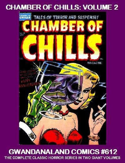Cover for Gwandanaland Comics (Gwandanaland Comics, 2016 series) #612 - Chamber of Chills: Volume 2