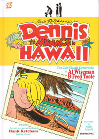 Cover Thumbnail for Dennis the Menace in Hawaii: The Cult-Classic Comicbook by Al Wiseman & Fred Toole (NBM, 2018 series) 