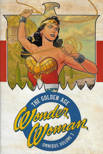 Cover for Wonder Woman: The Golden Age Omnibus (DC, 2016 series) #3