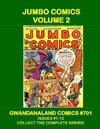 Cover for Gwandanaland Comics (Gwandanaland Comics, 2016 series) #701 - Jumbo Comics Volume 2