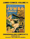 Cover for Gwandanaland Comics (Gwandanaland Comics, 2016 series) #710 - Jumbo Comics: Volume 11