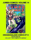 Cover for Gwandanaland Comics (Gwandanaland Comics, 2016 series) #713 - Jumbo Comics: Volume 14