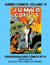Cover for Gwandanaland Comics (Gwandanaland Comics, 2016 series) #714 - Jumbo Comics: Volume 15