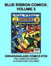 Cover for Gwandanaland Comics (Gwandanaland Comics, 2016 series) #726 - Blue Ribbon Comics Volume 3