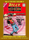 Cover for Gwandanaland Comics (Gwandanaland Comics, 2016 series) #731 - Billy the Kid: Volume 5