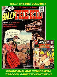 Cover Thumbnail for Gwandanaland Comics (Gwandanaland Comics, 2016 series) #694 - Billy the Kid: Volume 4