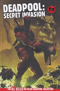 Cover Thumbnail for The All Killer No Filler Deadpool Collection (Hachette Partworks, 2018 series) #28 - Deadpool: Secret Invasion