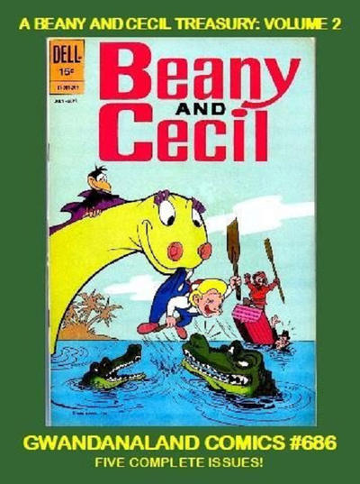 Cover for Gwandanaland Comics (Gwandanaland Comics, 2016 series) #686 - A Beany and Cecil Treasury: Volume 2