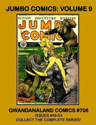 Cover for Gwandanaland Comics (Gwandanaland Comics, 2016 series) #708 - Jumbo Comics: Volume 9