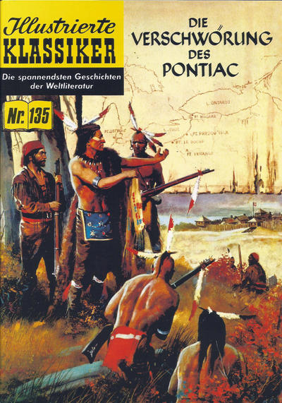 Cover for Illustrierte Klassiker [Classics Illustrated] (Norbert Hethke Verlag, 1991 series) #135 - Die Verschwörung des Pontiac