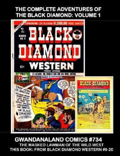 Cover for Gwandanaland Comics (Gwandanaland Comics, 2016 series) #734 - The Complete Adventures of the Black Diamond: Volume 1