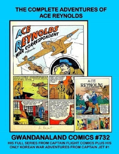 Cover for Gwandanaland Comics (Gwandanaland Comics, 2016 series) #732 - The Complete Adventures of Ace Reynolds