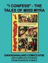 Cover for Gwandanaland Comics (Gwandanaland Comics, 2016 series) #756 - "I Confess" -- The Tales of Miss Myra
