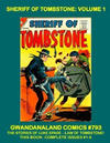 Cover for Gwandanaland Comics (Gwandanaland Comics, 2016 series) #793 - Sheriff of Tombstone: Volume 1
