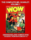 Cover for Gwandanaland Comics (Gwandanaland Comics, 2016 series) #795 - The Complete Mr. Scarlet: Volume 1