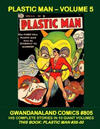 Cover for Gwandanaland Comics (Gwandanaland Comics, 2016 series) #805 - Plastic Man - Volume 5