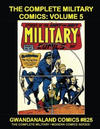 Cover for Gwandanaland Comics (Gwandanaland Comics, 2016 series) #825 - The Complete Military Comics: Volume 5