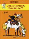 Cover for Ett extraordinärt Lucky Luke-äventyr: Jolly Jumper svarar inte (Cobolt Förlag, 2017 series) 