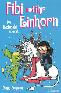 Cover Thumbnail for Fibi und ihr Einhorn (h.f. ullmann, 2017 series) #[3] - Die Kobolde kommen