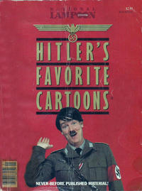 Cover Thumbnail for National Lampoon Presents Hitler's Favorite Cartoons (Twntyy First Century / Heavy Metal / National Lampoon, 1982 ? series) 