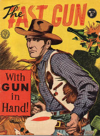 Cover Thumbnail for The Fast Gun (Horwitz, 1957 ? series) #15