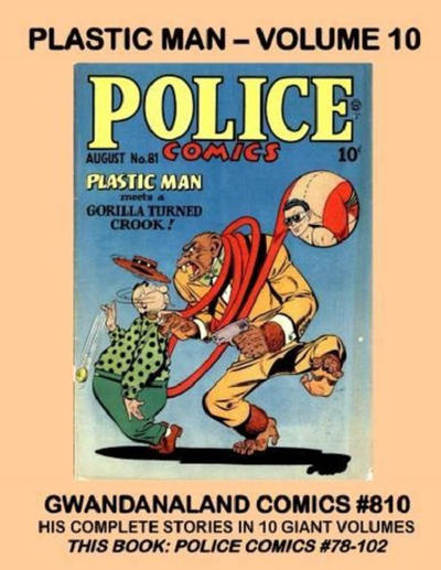 Cover for Gwandanaland Comics (Gwandanaland Comics, 2016 series) #810 - Plastic Man - Volume 10