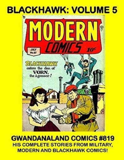 Cover for Gwandanaland Comics (Gwandanaland Comics, 2016 series) #819 - Blackhawk: Volume 5