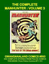 Cover for Gwandanaland Comics (Gwandanaland Comics, 2016 series) #893 - The Complete Manhunter: Volume 3