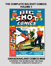 Cover for Gwandanaland Comics (Gwandanaland Comics, 2016 series) #896 - The Complete Big Shot Comics: Volume 1