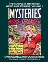 Cover for Gwandanaland Comics (Gwandanaland Comics, 2016 series) #922 - The Complete Mysteries Weird and Strange: Volume 1