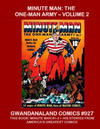 Cover for Gwandanaland Comics (Gwandanaland Comics, 2016 series) #927 - Minute Man: The One-Man Army - Volume 2