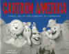 Cover for Cartoon America: Comic Art in the Library of Congress (Harry N. Abrams, 2006 series) 