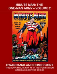 Cover Thumbnail for Gwandanaland Comics (Gwandanaland Comics, 2016 series) #927 - Minute Man: The One-Man Army - Volume 2