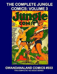 Cover Thumbnail for Gwandanaland Comics (Gwandanaland Comics, 2016 series) #933 - The Complete Jungle Comics: Volume 3