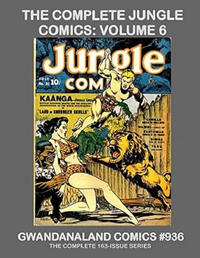 Cover Thumbnail for Gwandanaland Comics (Gwandanaland Comics, 2016 series) #936 - The Complete Jungle Comics: Volume 6