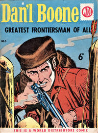 Cover Thumbnail for Dan'l Boone (World Distributors, 1955 series) #5