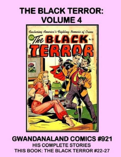 Cover for Gwandanaland Comics (Gwandanaland Comics, 2016 series) #921 - The Black Terror: Volume 4
