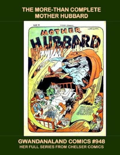 Cover for Gwandanaland Comics (Gwandanaland Comics, 2016 series) #948 - The More-Than Complete Mother Hubbard