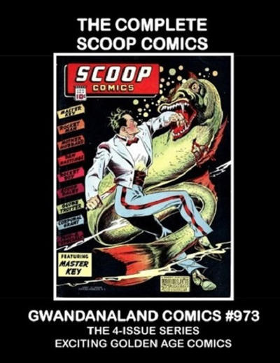 Cover for Gwandanaland Comics (Gwandanaland Comics, 2016 series) #973 - The Complete Scoop Comics