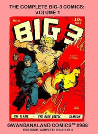 Cover Thumbnail for Gwandanaland Comics (Gwandanaland Comics, 2016 series) #988 - The Complete Big-3 Comics: Volume 1