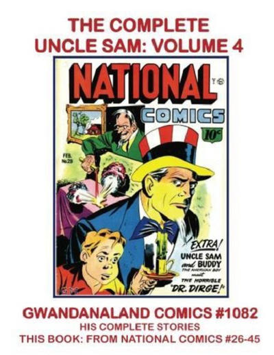 Cover for Gwandanaland Comics (Gwandanaland Comics, 2016 series) #1082 - The Complete Uncle Sam: Volume 4