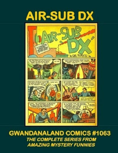 Cover for Gwandanaland Comics (Gwandanaland Comics, 2016 series) #1063 - Air-Sub DX