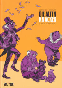 Cover Thumbnail for Die alten Knacker (Splitter Verlag, 2015 series) #5 - Reif fürs Asyl