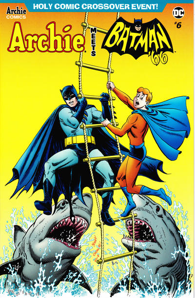 Cover for Archie Meets Batman '66 (Archie, 2018 series) #6 [Cover C - Ordway and Whitmore]