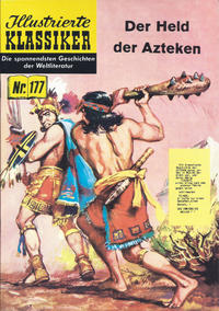 Cover Thumbnail for Illustrierte Klassiker [Classics Illustrated] (Norbert Hethke Verlag, 1991 series) #177 - Der Held der Azteken