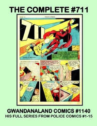 Cover Thumbnail for Gwandanaland Comics (Gwandanaland Comics, 2016 series) #1140 - The Complete #711