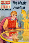 Cover Thumbnail for Classics Illustrated Junior (1953 series) #533 - The Magic Fountain