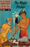 Cover Thumbnail for Classics Illustrated Junior (1953 series) #548 - The Magic Pitcher