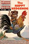 Cover for Classics Illustrated Junior (Gilberton, 1953 series) #568 - The Happy Hedgehog