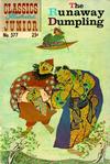 Cover for Classics Illustrated Junior (Gilberton, 1953 series) #577 - The Runaway Dumpling
